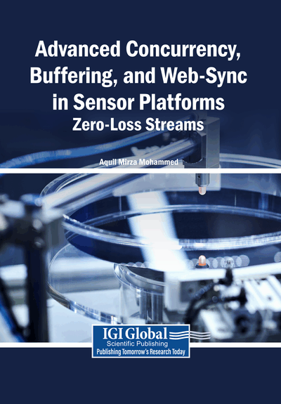 Cover of Advanced Concurrency, Buffering, and Web-Sync in Sensor Platforms: Zero-Loss Streams