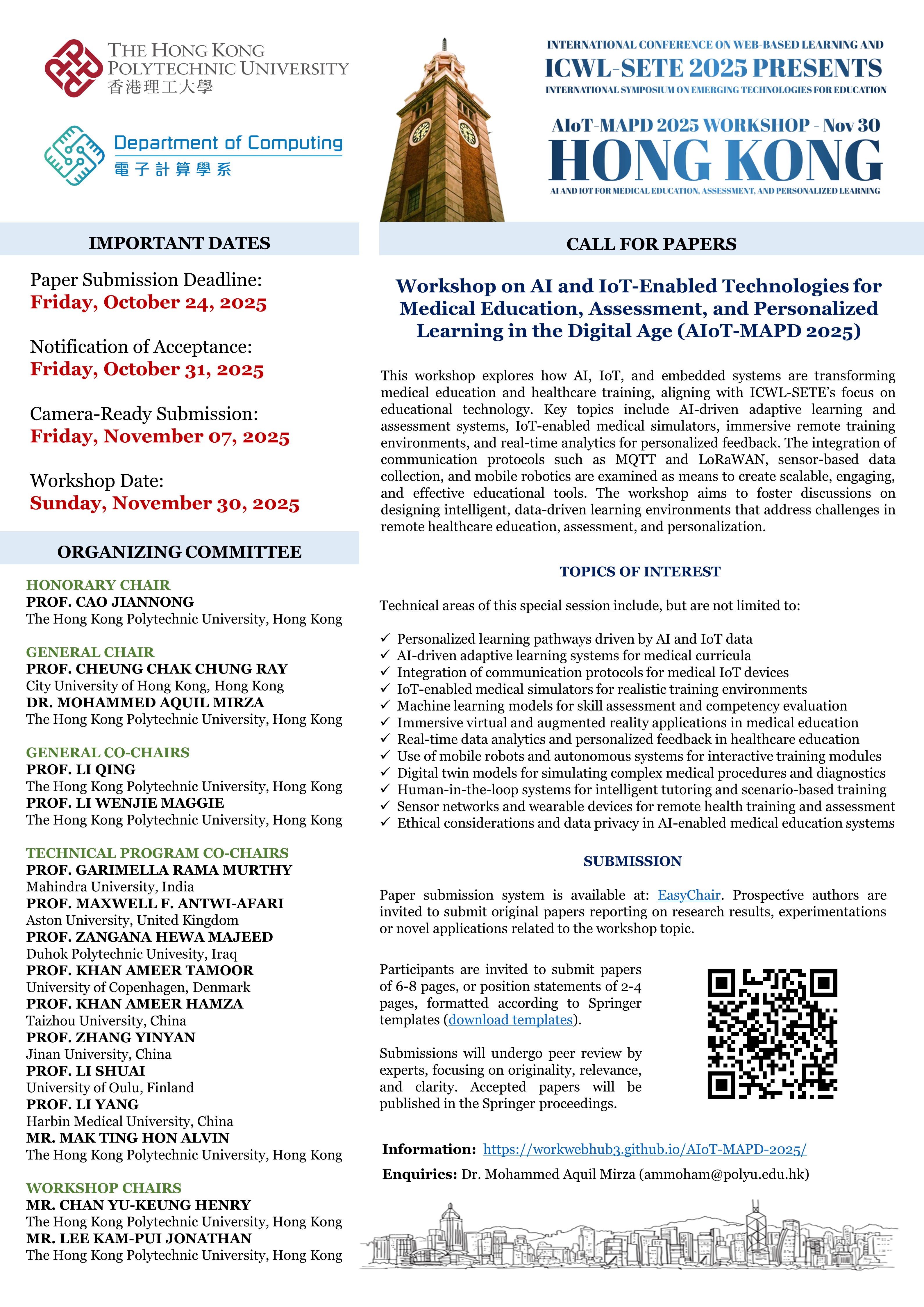 General Chair, Springer Workshop on AI and IoT-Enabled Technologies: Medical Education, Assessment, and Personalized Learning in the Digital Age (AIoT-MAPD)