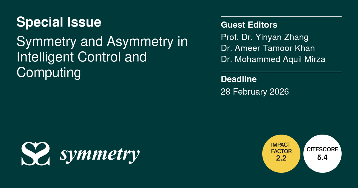 Guest Editor, Symmetry Special Issue