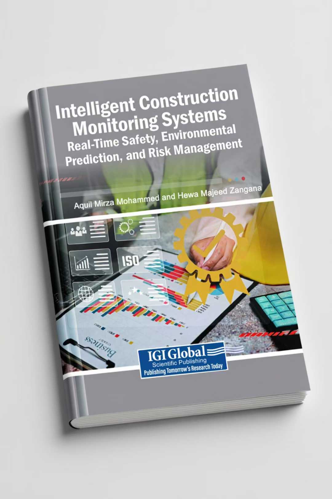 Book — Intelligent Construction Monitoring Systems, with Hewa Majeed Zangana (IGI Global)