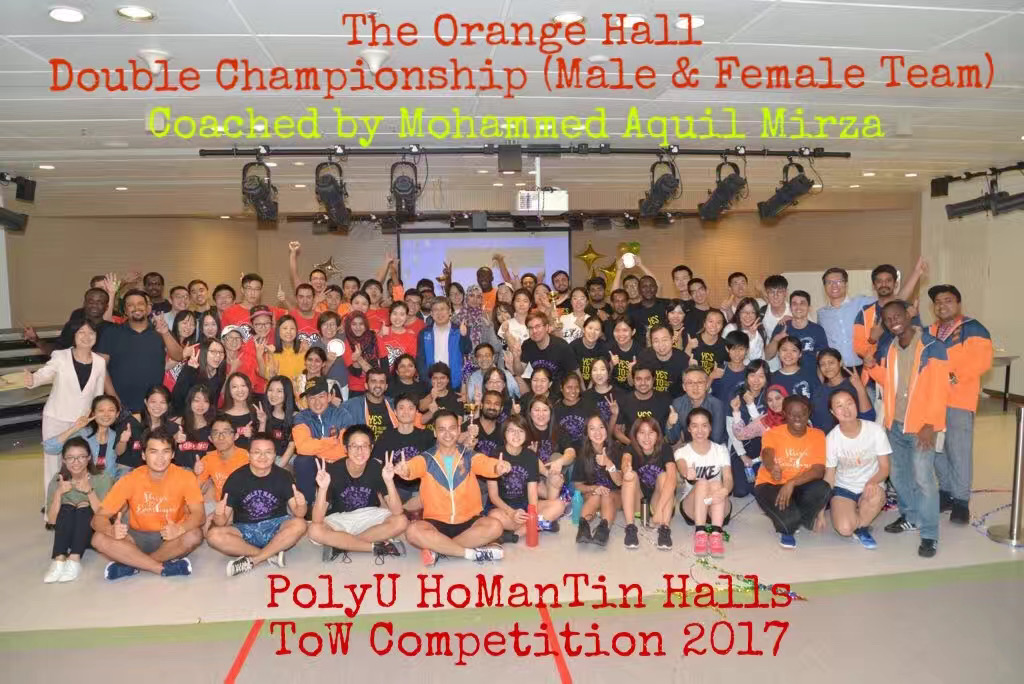 Orange Hall double championship, with male and female teams coached at the PolyU HoManTin Halls TOW Competition 2017